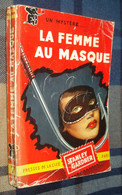 Un MYSTERE N°7 : La FEMME Au MASQUE /Erle Stanley GARDNER - Avril 1954 - Presses De La Cité