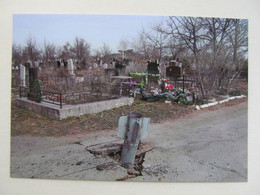 Ukraine Russia 2022 War In Ukraine Russia Rocket In The Cemetery In Mykolaiv - Other Wars
