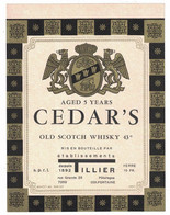 ETIQUETTE AGED 5 YEARS CEDAR'S OLD SCOTCH WHISKY PAR ETS TILLIER RUE GRAND 26 PATURAGES 7260 COLFONTAINE VERRE 10 FR - Whisky