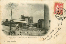 Marnaval , St Dizier * 1902 * Les Hauts Fourneaux * Mines - Saint Dizier