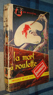 Un MYSTERE N°48 : La MORT à ROULETTE /Raymond CHANDLER - Mars 1951 - Presses De La Cité