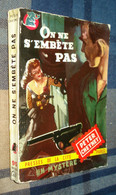 Un MYSTERE N°95 : On Ne S'embête Pas /Peter CHEYNEY - Septembre 1954 - Presses De La Cité