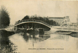 Châlons Sur Marne * La Passerelle Sur Le Canal * Pont * Péniche Batellerie - Châlons-sur-Marne