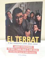 El Terrat. Una Tonteria Com Una Casa. Andreu Buenafuente, Pep Bras, Oriol Grau, Toni Soler. Columna 1997. - Novels