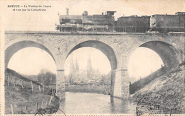 Bayeux        14       Le Viaduc De L'Aure. Passage Du Train       (voir Scan) - Bayeux