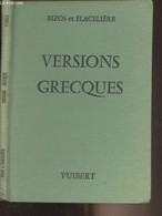 Versions Grecques, Licence, C.A.P.E.S. Et Agrégation - (3e édition) - Bizos M./Flacelière R. - 1975 - Ontwikkeling