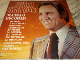 DISQUE 33 TOURS SUPER MANOLO ESCOBAR 1976 - Sonstige - Spanische Musik