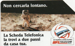 ITALIA - TELECOM - NON CERCARLA LONTANO - Spazio