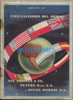 189219 ARGENTINA ESPECIALIDADES DEL MUNDO - PETERS Hnos  Y AVILES MORONI LIBRO UTIL Nº 1 NO POSTAL POSTCARD - Otros & Sin Clasificación