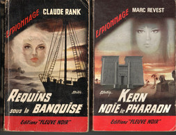 2 Romans Espionnage - Editions  Fleuve Noir N: 312 Et 625 - Requins Sous La Banquise  &  Kern Noie Le Pharaon . - Fleuve Noir