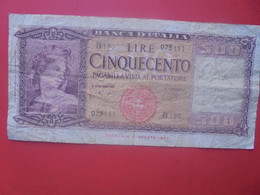 ITALIE 500 LIRE 1947-1961 Signature B Circuler (L.6) - 500 Liras