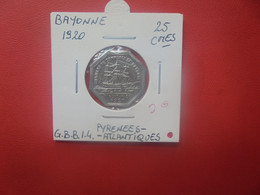 BAYONNE 25 Centimes 1920 (A.8) - Verzamelingen