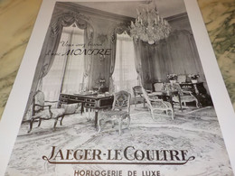 ANCIENNE PUBLICITE VOUS AVEZ BESOIN D UNE MONTRE JAEGER-LECOULTRE 1951 - Other & Unclassified