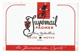 Buvard JUVEMAIL PAGMER Peinture Vélos Motos La Jeunesse Du Cycle - Peintures