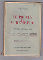 Le Procès De Nuremberg - Exposés Introductifs (13A) - Français