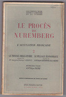 Le Procès De Nuremberg - L'accusation Française Tome 2  (13A) - Français