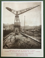 Planche Usine Manutention Grue Messageries De L'ouest à Nantes Construction Navale Bateau - Maschinen