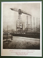 Planche Usine Manutention Ateliers Et Chantiers De La Loire à Nantes Construction Navale Bateau - Tools