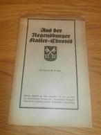 Regensburger Kaiser-Chronik , 1922 , Sonderdruck , Regensburg , Kaiser !!! - Crónicas & Anuarios