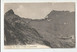 Suisse Vd Vaud Aux Rochers De Naye Et Le Grand Hotel Ed Julien Frères Genève - Roche