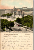 35652 - Wien - Parlament Am Franzens Ring - Gelaufen 1906 - Ringstrasse