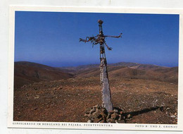 AK 067087 SPAIN - Fuerteventura - Gipfelkreuz Im Bergland Bei Pájara - Fuerteventura