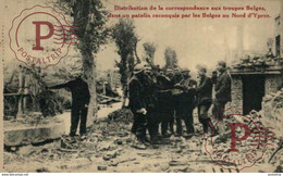 DISTRIBUTION DE LA CORRESPONDANCE AUX TROUPES BELGES  ARMEE BELGE BELGIQUE BELGIUM 1914/15 WWI WWICOLLECTION - Zwalm