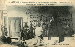 Mézières * Occupation Allemande 1914 1918 * Visite De Guillaume II à L'hôpital Pour Son Anniversaire * 27 Janvier 1916 - Autres & Non Classés