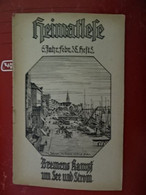 1 Heft Heimatlese "Bremens Kampf Um See Und Sturm" 1938 - Allemand
