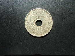 TUNISIE : 10 CENTIMES  1919 / 1337 *  G.109 / KM 242   TTB+ - Tunisia