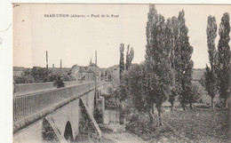 *** 67  ***  SAAR UNION  Pont De La Saar - TTB - Sarre-Union