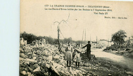 Triaucourt * La Rue Haute D'evres Brûlée Par Les Boches Le 7 Septembre 1914 * Bombardement Ww1 War - Otros & Sin Clasificación