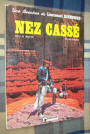 BLUEBERRY 18 : NEZ CASSÉ - Charlier Giraud - EO Dargaud 1980 - Bon état + - Blueberry