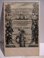 Italia Cartolina Federazione Nazionale Carabinieri Reali In Congedo ADUNATA ROMA 1934 - Regimientos