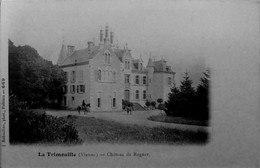 Chateau De Regner - La Trimouille