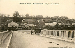 St Ciergues * Vue Générale Du Village Et La Digue * Environs De Langres * Villageois - Andere & Zonder Classificatie