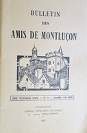 Bulletin Des AMIS DE MONTLUCON - N° 9 -1956- Les Vignobles Montluconnais - Les Cépages - Bourbonnais