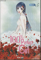 100% Perfect Girl Tome 5 - Wann - 2012 - Sonstige & Ohne Zuordnung