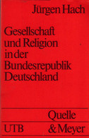 Gesellschaft Und Religion In Der Bundesrepublik Deutschland. Eine Einführung In Die Religionssoziologie - Sonstige & Ohne Zuordnung