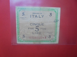 ITALIE 5 Lire 1943 "A" Circuler (L.6) - Allied Occupation WWII