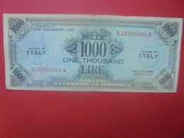 ITALIE 1000 Lire 1943 "A" Circuler (L.6) - Occupazione Alleata Seconda Guerra Mondiale