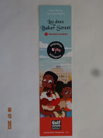 M-P MARQUE-PAGES SIGNET " LES DEUX BAKER STREET " PASCAL BRISSY GARANCE ROYERE - Bookmarks