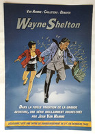 FLYERS DEPLIANT WAYNE SHELTON - DENAYER 2003 - Objets Publicitaires