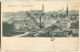 Gruss Aus Neunkirchen - Verlag Rosenblatt Frankfurt Ca. 1900 - Kreis Neunkirchen