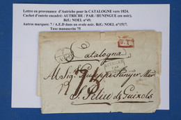 AZ1  AUTRICHE    LETTRE RR 1824   A ST PELIU ? CATALONA VIA HUNINGUE VOIE SUISSE ++  ++AFFRANCH. INTERESSANT - ...-1850 Voorfilatelie