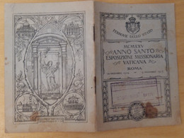 ANNO SANTO 1925 BIGLIETTO FERROVIARIO+TESSERA RICONOSCIMENTO+8 Pagine-LL884 - Europa