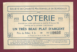 100722 - BILLET LOTERIE 1921 BORDEAUX CHARITE MATERNELLE 1 Fr N°2652 Plat D'argent - Illustration Art Déco - Biglietti Della Lotteria