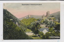 5562 MANDERSCHEID - NIEDERMANDERSCHEID, Blick Auf Die Burgen, Handcoloriert, 1910, Schaar & Dathe - Trier - Manderscheid