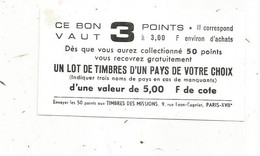 BON CADEAU DE 3 POINTS ,Timbres Des MISSIONS , Paris XVII , Valeur 3 Points - Ohne Zuordnung