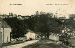 Chaumont * Quartier Des Tanneries - Chaumont